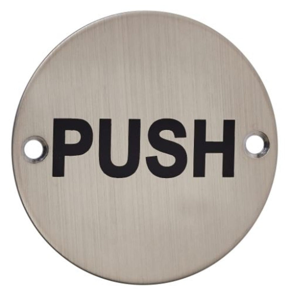 76mm Diameter Push Sign in Satin Stainless Steel Hardware > Door Signs > Safety Signs > 76mm > One Stop For Safety   